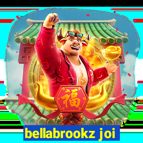 bellabrookz joi